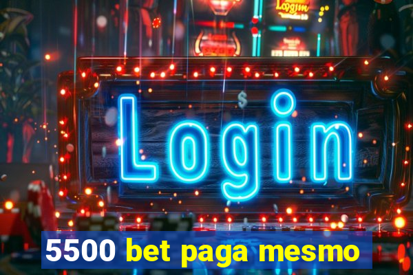 5500 bet paga mesmo